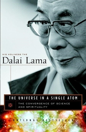 The Universe in a Single Atom - Dalaï-Lama