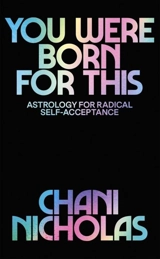 You Were Born For This - Chani Nicholas