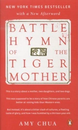 Battle Hymn of the Tiger Mother - Amy Chua