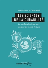 Les sciences de la durabilité : la recherche face aux enjeux de notre temps - Pierre Cornu