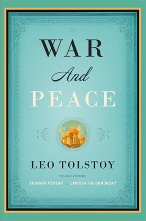 War and Peace - Tolstoy, Leo