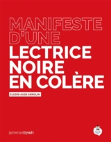 Manifeste d'une lectrice noire en colère - Elodie-Aude Arnolin