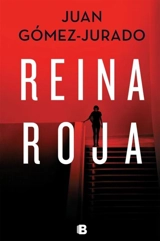 Reina Roja / Red Queen - Juan Gomez-Jurado