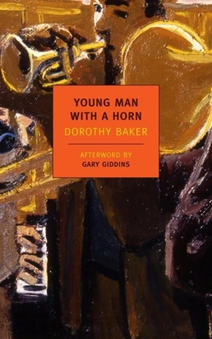 Young Man With a Horn - Baker, Dorothy