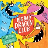 Big Bad Dragon Club - Beach