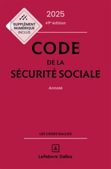 Code de la Sécurité sociale 2025 : annoté