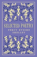 Selected Poetry - Percy Bysshe Shelley
