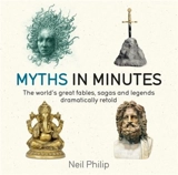 Myths in Minutes - Neil Philip