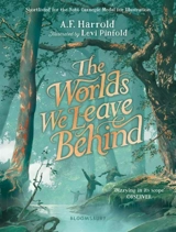 The Worlds We Leave Behind - A. F. Harrold