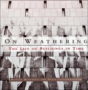 On Weathering - Mohsen Mostafavi