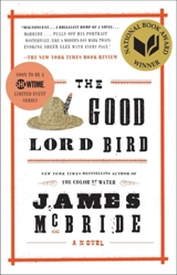 The Good Lord Bird - McBride, James