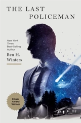 The Last Policeman Vol. 1 - Ben H. Winters