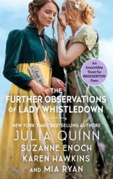 Further Observations of Lady Whisteldown - Quinn, Julia