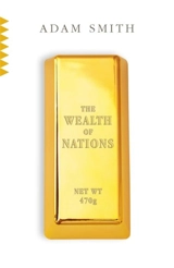 The Wealth of Nations - Adam Smith