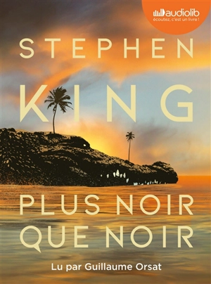 Plus noir que noir - Stephen King