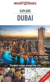 Insight Guides Explore Dubai : Travel Guide With Free Ebook - Insight Guides