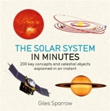 Solar System : In Minutes - Giles Sparrow