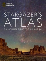 National Geographic Stargazer's Atlas - National Geographic