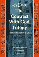 The Contract With God Trilogy : Life on Dropsie Avenue - Will Eisner
