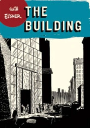 The Buildilng - Will Eisner