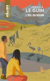 L'oeil du héron - Ursula K. Le Guin