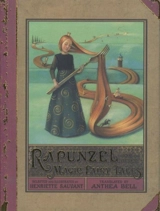 Rapunzel and Other Magic Fairy Tales - Anthea Bell