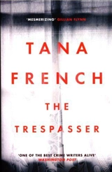 The Trespasser - Tana French