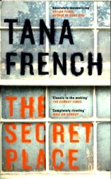 The Secret Place - Tana French