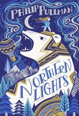 Northern Lights : His Dark Materials Vol. 1 - Philip Pullman