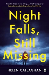 Night Falls, Still Missing - Helen Callaghan
