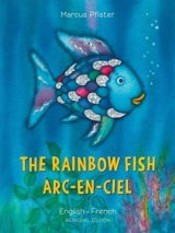 The Rainbow Fish/Bi:libri : Eng/French - Marcus Pfister