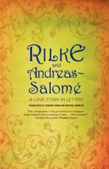 Rilke and Andreas-Salome : A Love Story in Letters - Rilke, Maria Rilke