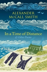 In a Time of Distance - Alexander McCall Smith