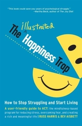 The Illustrated Happiness Trap - Russ Harris