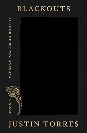 Blackouts - Justin Torres