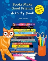 Books Make Good Friends - Mount, Jane