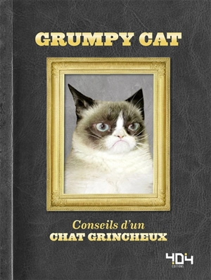 Grumpy cat : conseils d'un chat grincheux - Grumpy Cat