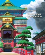 Studio Ghibli : Architecture in Animation - Studio Ghibli