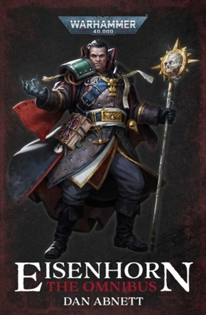 Eisenhorn : The Omnibus - Dan Abnett