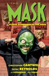 The Mask : I Pledge Allegiance to the Mask - Cantwell, Christopher