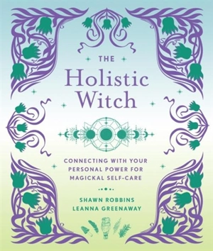 Holistic Witch - Greenaway, Leanna