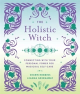 Holistic Witch - Greenaway, Leanna