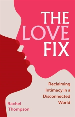 The Love Fix - Rachel Thompson