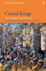Cursed Kings : Hundred Years War Vol. 4 - Jonathan Sumption