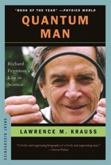 Quantum Man : Richard Feynman's Life in Science - Lawrence M. Krauss