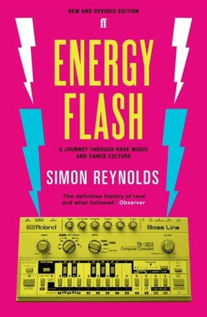 Energy Flash - Reynolds, Simon