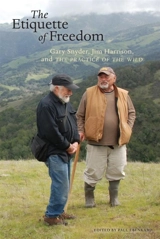 The Etiquette of Freedom - Gary Snyder