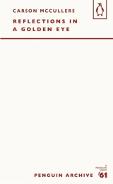 Reflections in a Golden Eye - Carson McCullers