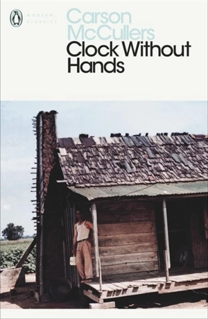 Clock without Hands - Carson McCullers