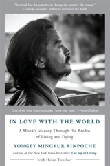 In Love with the World - Yongey Mingyur Rinpoche